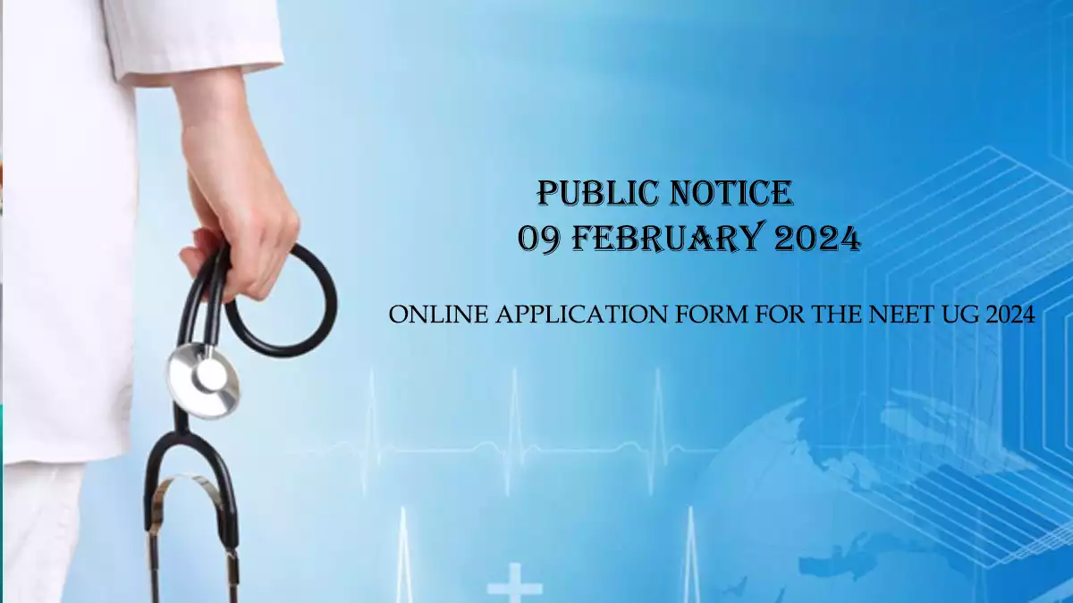 NEET UG 2024 Public Notice Important Information